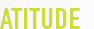 ATITUDE
